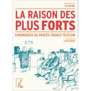 La raison des plus forts